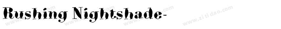 Rushing Nightshade字体转换